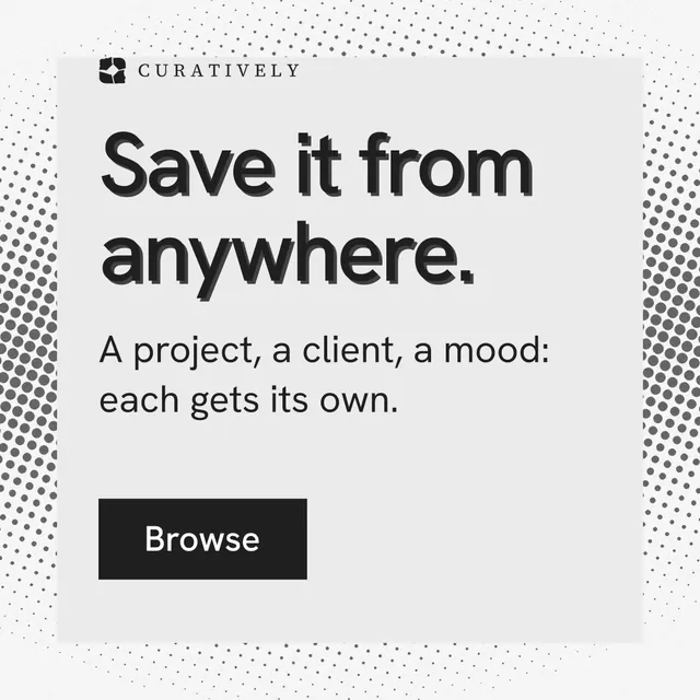 Instagram post for Curatively: "Save it from anywhere." Retro print style, skeleton layout, light palette in white, grey.