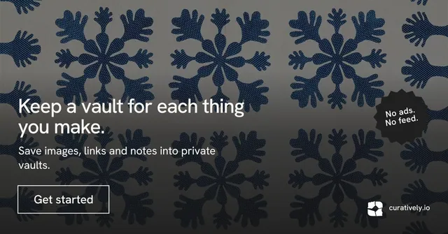 Social ad for Curatively: "Keep a vault for each thing you make." Editorial style, sticker layout, dark palette in grey, black, blue.