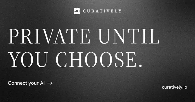 Social ad for Curatively: "Private until you choose." Minimal luxury style, poster layout, dark palette in black, grey.