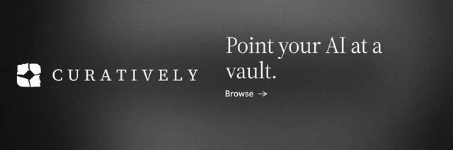 X header for Curatively: "Point your AI at a vault." Minimal luxury style, logo hero layout, dark palette in black, grey.