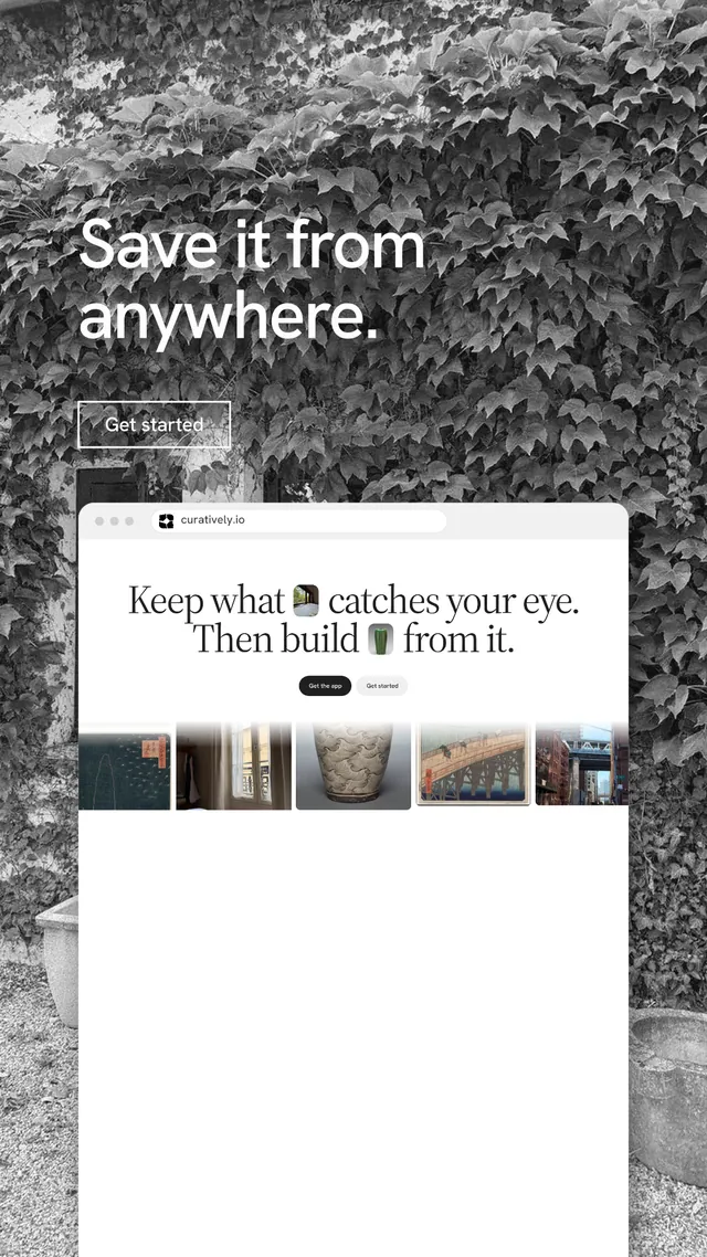 Instagram story for Curatively: "Save it from anywhere." Editorial style, browser layout, light palette in white, grey.