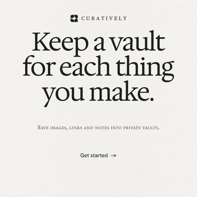 Instagram post for Curatively: "Keep a vault for each thing you make." Swiss style, smallcaps layout, light palette in white, grey.