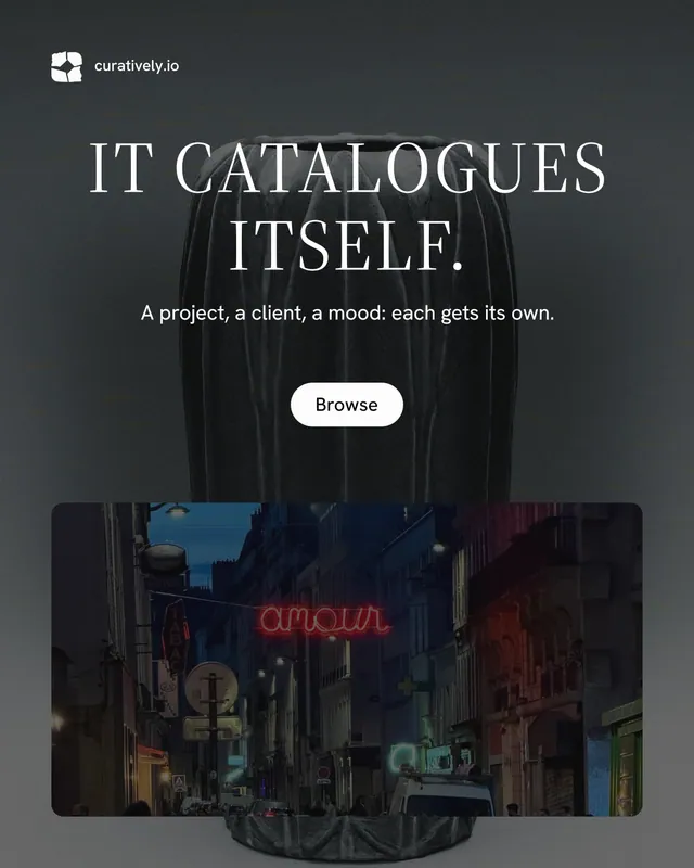 Instagram portrait post for Curatively: "It catalogues itself." Photo poster style, centred layout, dark palette in black, grey.