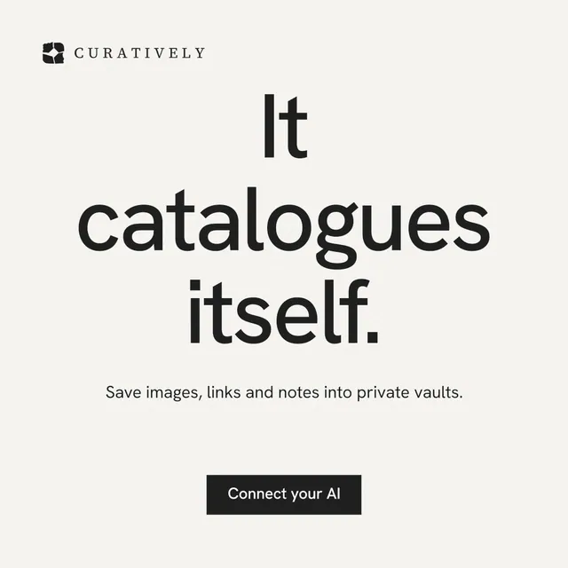 Instagram post for Curatively: "It catalogues itself." Swiss style, centred layout, light palette in white, grey.