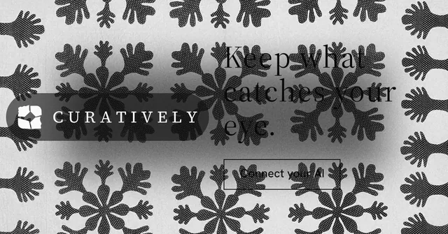 Social ad for Curatively: "Keep what catches your eye." Editorial style, logo hero layout, light palette in grey, black, white.