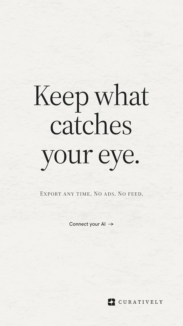 Instagram story for Curatively: "Keep what catches your eye." Editorial style, smallcaps layout, light palette in white.