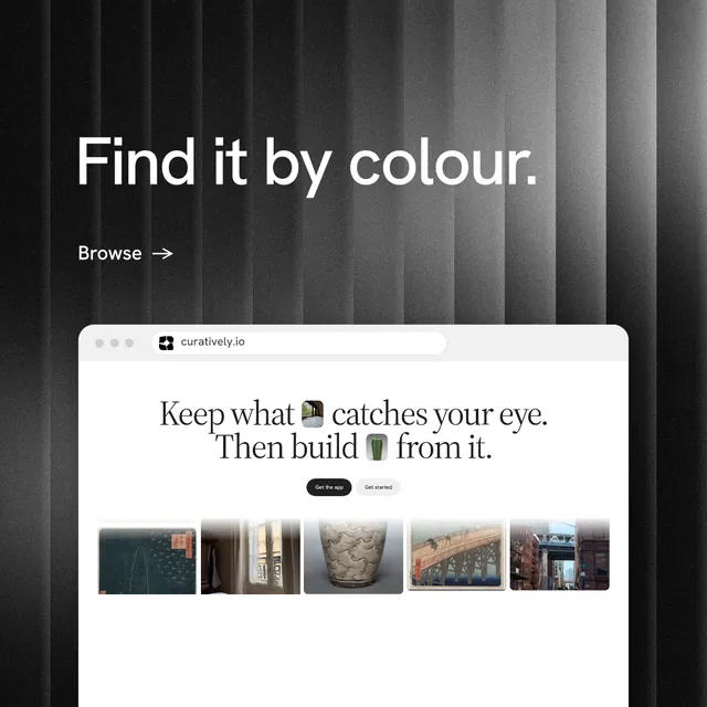 Instagram post for Curatively: "Find it by colour." Minimal luxury style, browser layout, light palette in black, grey, white.
