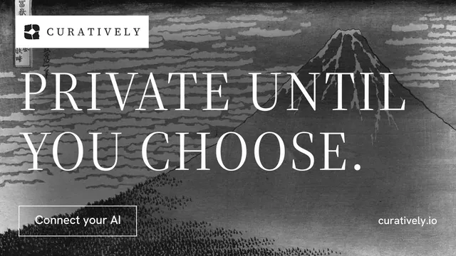 Landscape graphic for Curatively: "Private until you choose." Editorial style, poster layout, dark palette in grey, black.