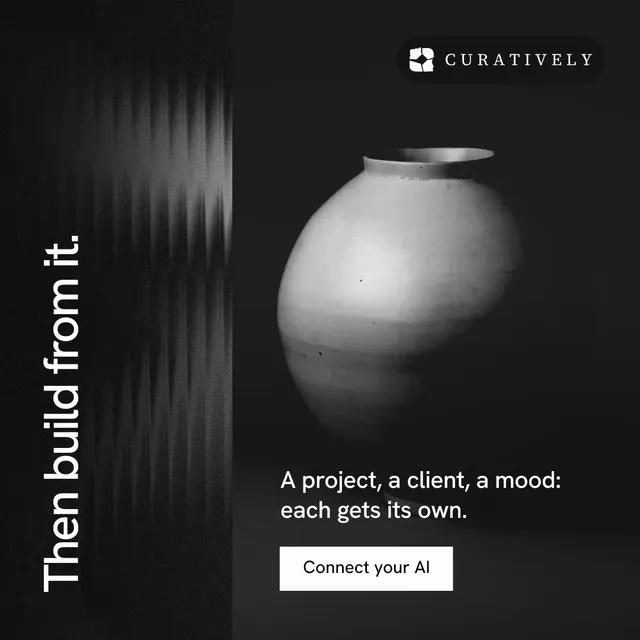Instagram post for Curatively: "Then build from it." Swiss style, vertical layout, dark palette in black, grey.