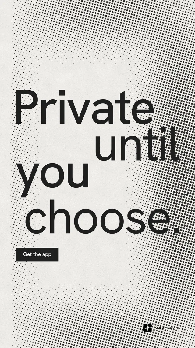 Instagram story for Curatively: "Private until you choose." Retro print style, stacked layout, light palette in grey, white.