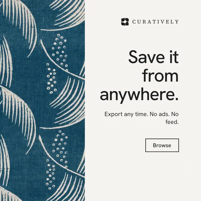 Instagram post for Curatively: "Save it from anywhere." Editorial style, right layout, light palette in white, blue, grey.