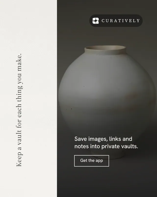 Instagram portrait post for Curatively: "Keep a vault for each thing you make." Editorial style, vertical layout, light palette in black, white, grey.