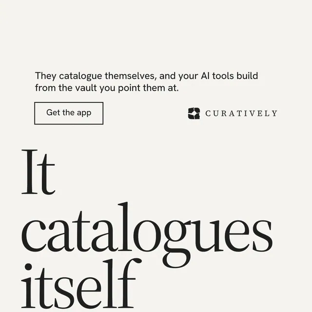 Instagram post for Curatively: "Saved, sorted and yours." Editorial style, oversized layout, light palette in white, grey.