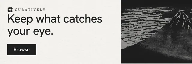X header for Curatively: "Keep what catches your eye." Swiss style, skeleton layout, light palette in white, black, grey.