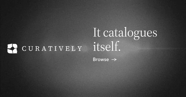 Social ad for Curatively: "It catalogues itself." Minimal luxury style, logo hero layout, dark palette in black, grey.