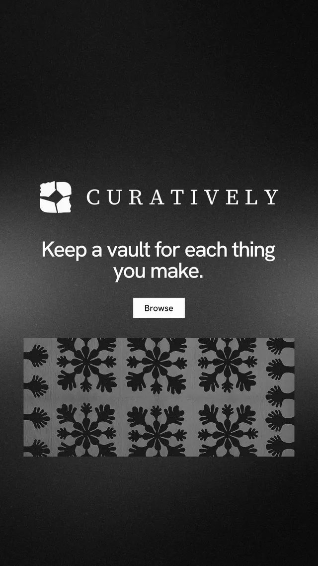 Instagram story for Curatively: "Keep a vault for each thing you make." Swiss style, logo hero layout, dark palette in black, grey.