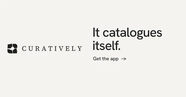 Social ad for Curatively: "It catalogues itself." Minimal luxury style, logo hero layout, light palette in white.