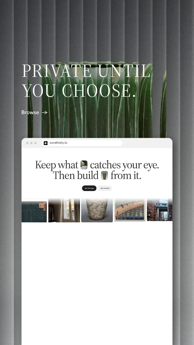 Instagram story for Curatively: "Private until you choose." Minimal luxury style, browser layout, light palette in white, grey.
