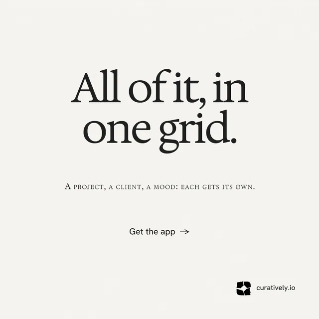 Instagram post for Curatively: "All of it, in one grid." Swiss style, smallcaps layout, light palette in white, grey.