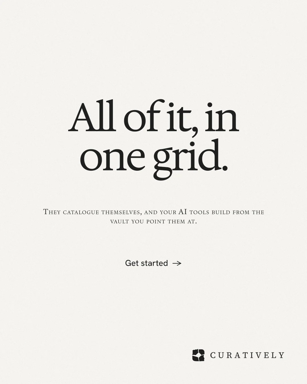 Instagram portrait post for Curatively: "All of it, in one grid." Swiss style, smallcaps layout, light palette in white.
