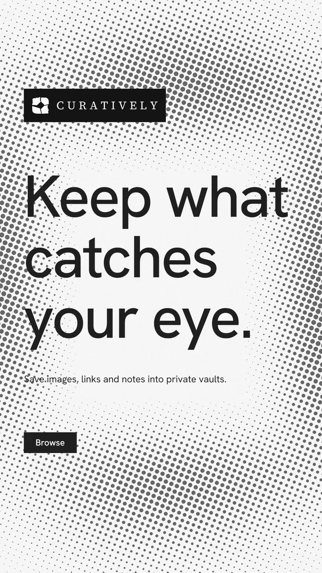 Instagram story for Curatively: "Keep what catches your eye." Swiss style, announce layout, light palette in white, grey.