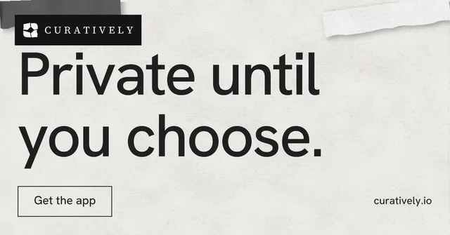 Social ad for Curatively: "Private until you choose." Editorial style, poster layout, light palette in white, grey.