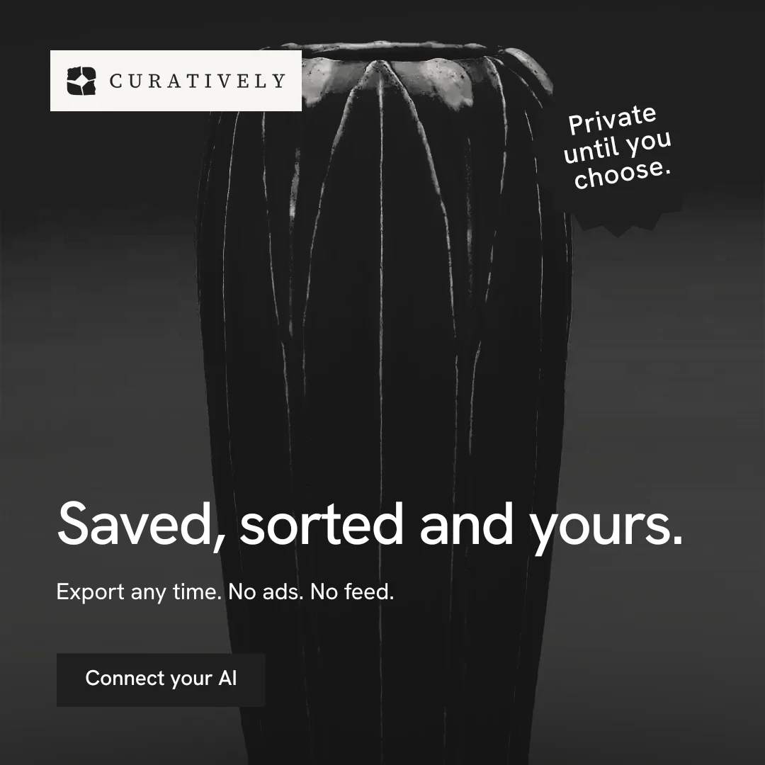 Instagram post for Curatively: "Saved, sorted and yours." Swiss style, sticker layout, dark palette in black, grey.