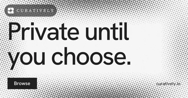 Social ad for Curatively: "Private until you choose." Swiss style, poster layout, light palette in white, grey.