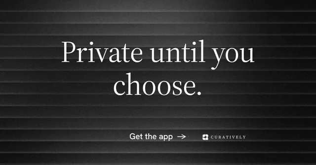 Social ad for Curatively: "Private until you choose." Minimal luxury style, centred layout, dark palette in black, grey.