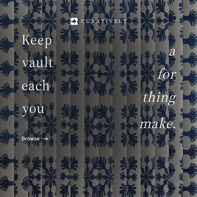 Instagram post for Curatively: "Keep a vault for each thing you make." Minimal luxury style, stacked layout, dark palette in grey, blue, black.