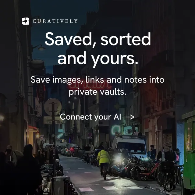 Instagram post for Curatively: "Saved, sorted and yours." Minimal luxury style, skeleton layout, dark palette in black, grey.