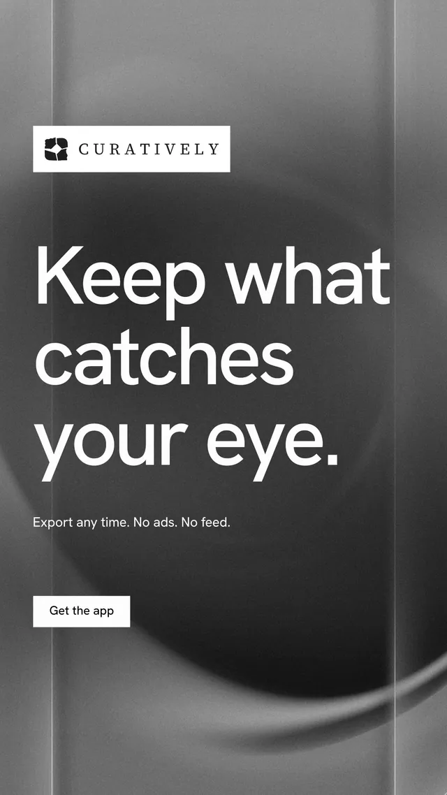 Instagram story for Curatively: "Keep what catches your eye." Swiss style, announce layout, dark palette in grey, black.