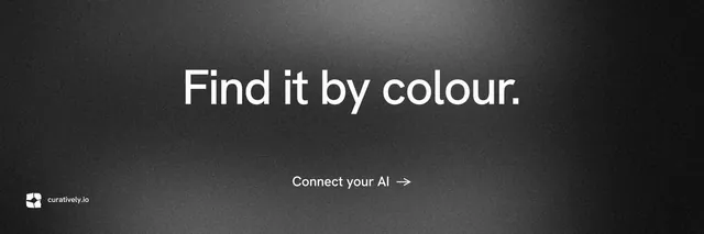 X header for Curatively: "Find it by colour." Minimal luxury style, centred layout, dark palette in black, grey.