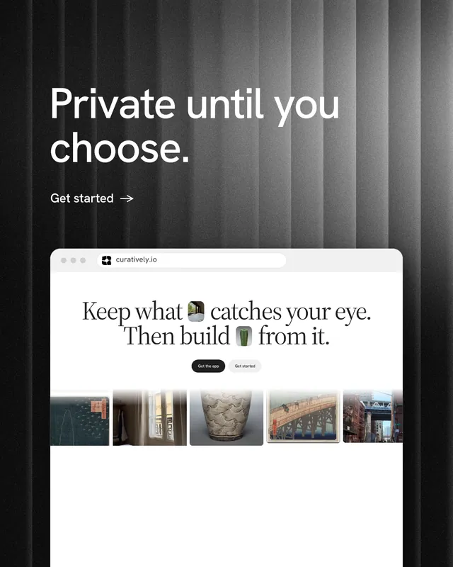 Instagram portrait post for Curatively: "Private until you choose." Minimal luxury style, browser layout, light palette in grey, black, white.