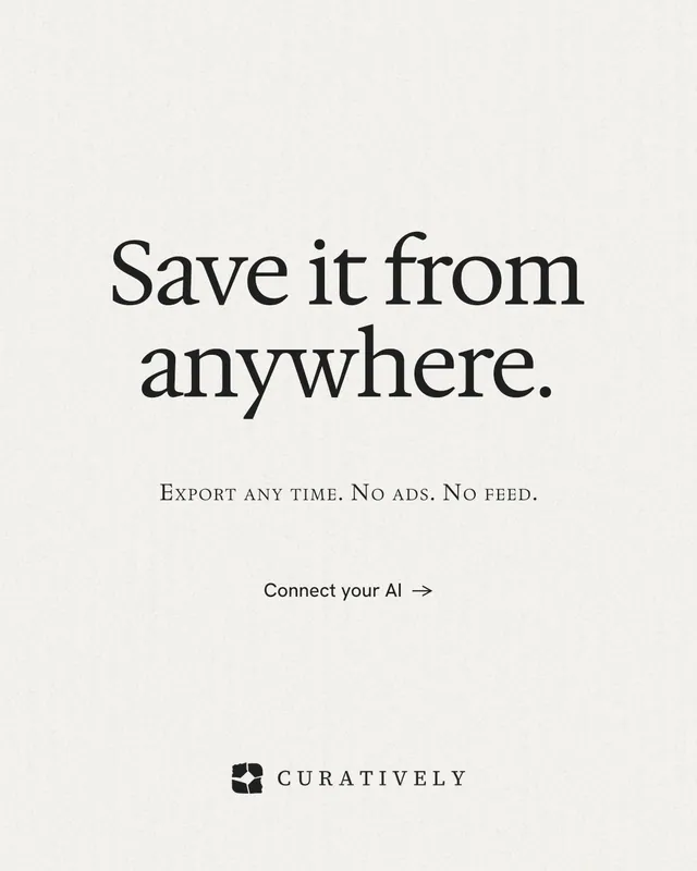 Instagram portrait post for Curatively: "Save it from anywhere." Editorial style, smallcaps layout, light palette in white, grey.