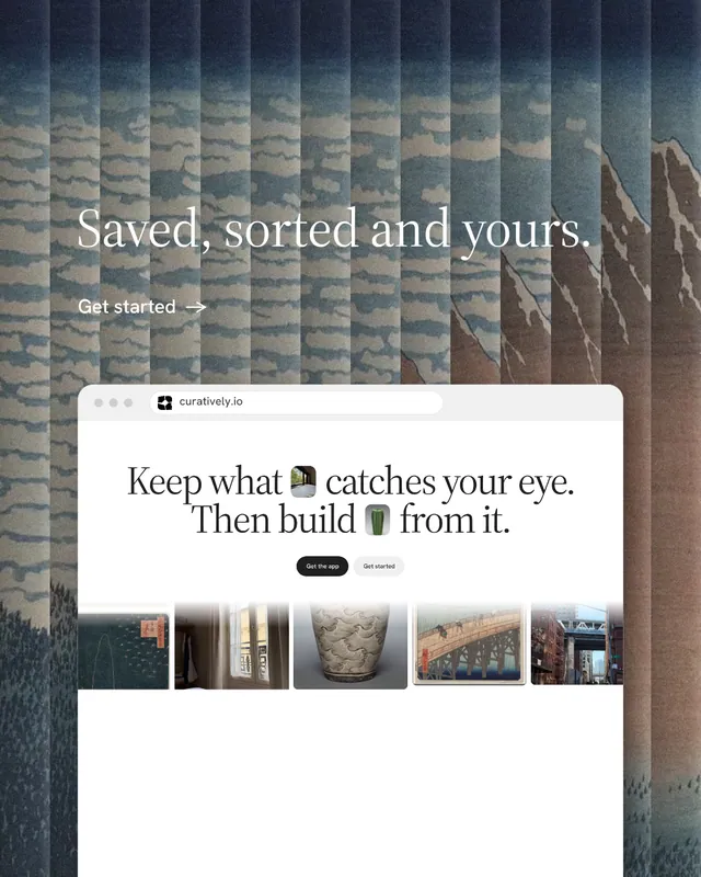 Instagram portrait post for Curatively: "Saved, sorted and yours." Minimal luxury style, browser layout, light palette in white, grey.
