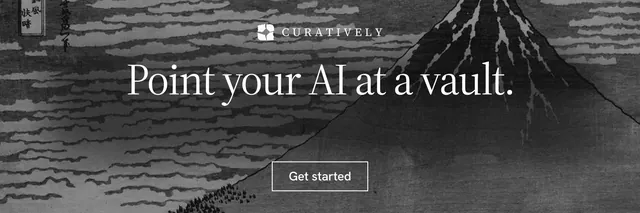 X header for Curatively: "Point your AI at a vault." Editorial style, centred layout, dark palette in black, grey.