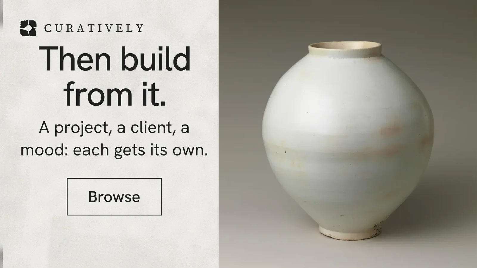 Landscape graphic for Curatively: "Then build from it." Editorial style, skeleton layout, light palette in grey, white.
