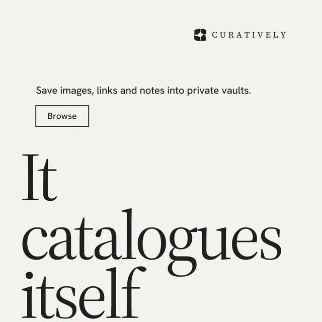 Instagram post for Curatively: "Keep a vault for each thing you make." Editorial style, oversized layout, light palette in white, grey.