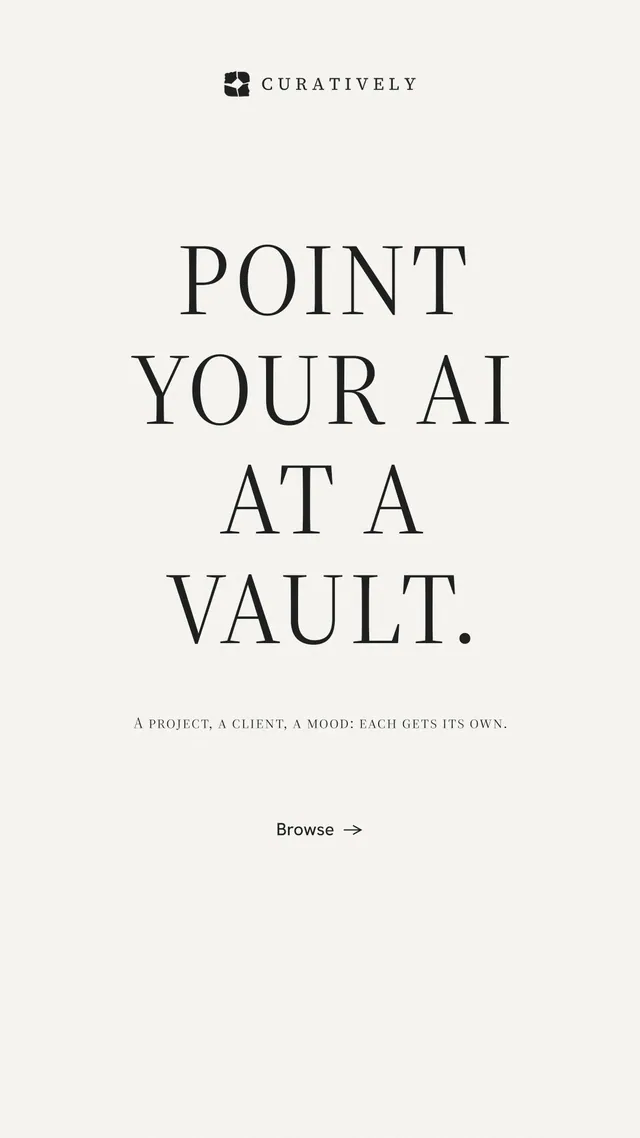 Instagram story for Curatively: "Point your AI at a vault." Editorial style, smallcaps layout, light palette in white.