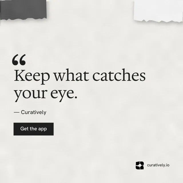 Instagram post for Curatively: "Then build from it." Swiss style, quote layout, light palette in white, grey.