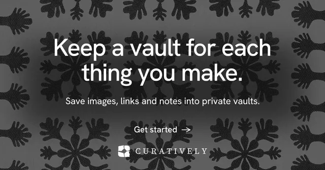 Social ad for Curatively: "Keep a vault for each thing you make." Minimal luxury style, centred layout, dark palette in black, grey.