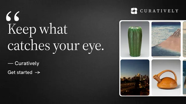 Landscape graphic for Curatively: "Keep what catches your eye." Minimal luxury style, quote layout, dark palette in black, grey.
