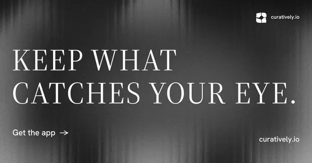 Social ad for Curatively: "Keep what catches your eye." Minimal luxury style, poster layout, dark palette in black, grey.