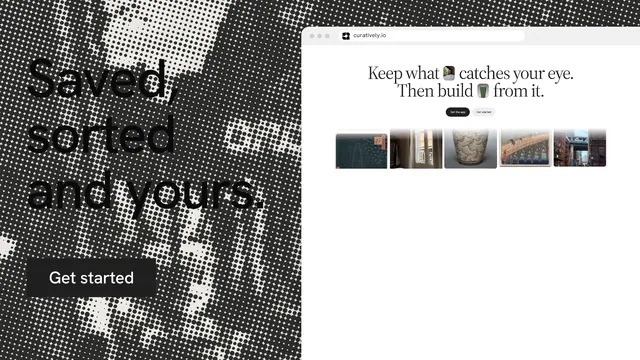 Landscape graphic for Curatively: "Saved, sorted and yours." Swiss style, browser layout, light palette in white, black, grey.
