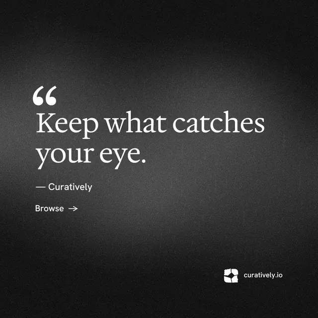 Instagram post for Curatively: "Save it from anywhere." Minimal luxury style, quote layout, dark palette in black, grey.