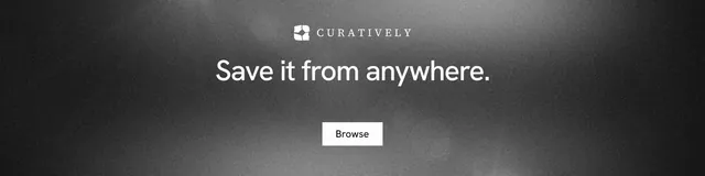 LinkedIn banner for Curatively: "Save it from anywhere." Swiss style, centred layout, dark palette in grey, black.