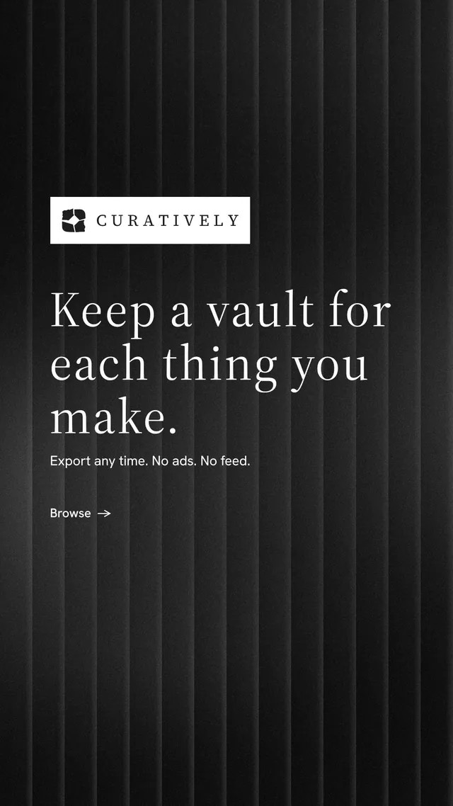 Instagram story for Curatively: "Keep a vault for each thing you make." Minimal luxury style, announce layout, dark palette in black, grey.