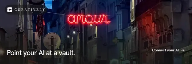 X header for Curatively: "Point your AI at a vault." Swiss style, image led layout, dark palette in black, red, grey.