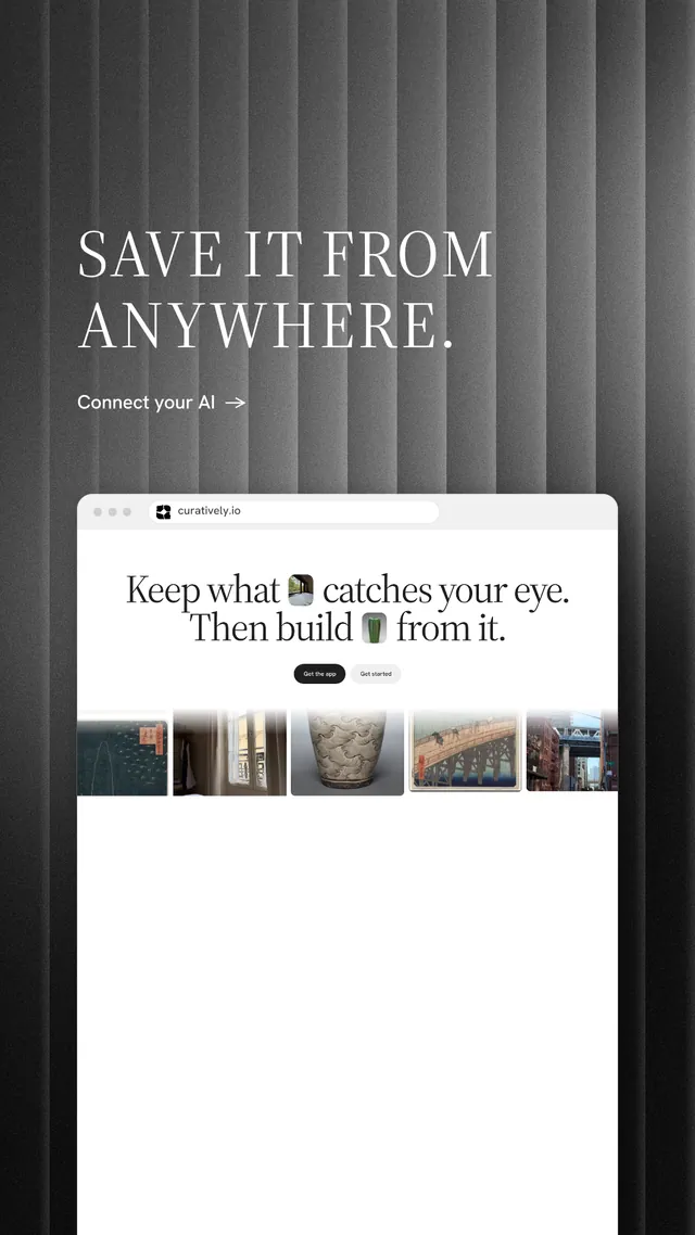 Instagram story for Curatively: "Save it from anywhere." Minimal luxury style, browser layout, light palette in grey, white, black.